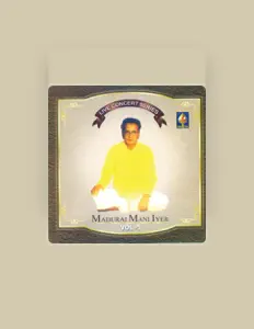 Luister naar Madurai Mani Iyer, bekijk muziekvideo's, lees de bio, bekijk de tourdata, en meer!