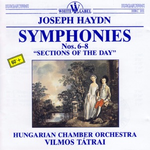 J. Haydn: Symphonies Nos. 6-8 Sections of the Day
