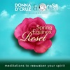 Adam Cruz Purification Donna D'Cruz & Rasa Living Present: Spring Equinox Reset - Meditations to Reawaken Your Spirit