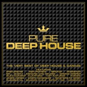 Pure Deep House - The Very Best of Deep House & Garage artwork