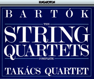 Bartók: The String Quartets (Complete)