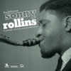 The Definitive Sonny Rollins On Prestige, Riverside, and Contemporary