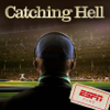 Catching Hell - ESPN Films