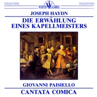 Haydn: Die Ernwahlunk Eines Kapellmeisters - Paisiello: Cantata Comica (Hungaroton Classics) - Ferenc Szekeres, Hungarian State Orchestra & Budapest Madrigal Choir