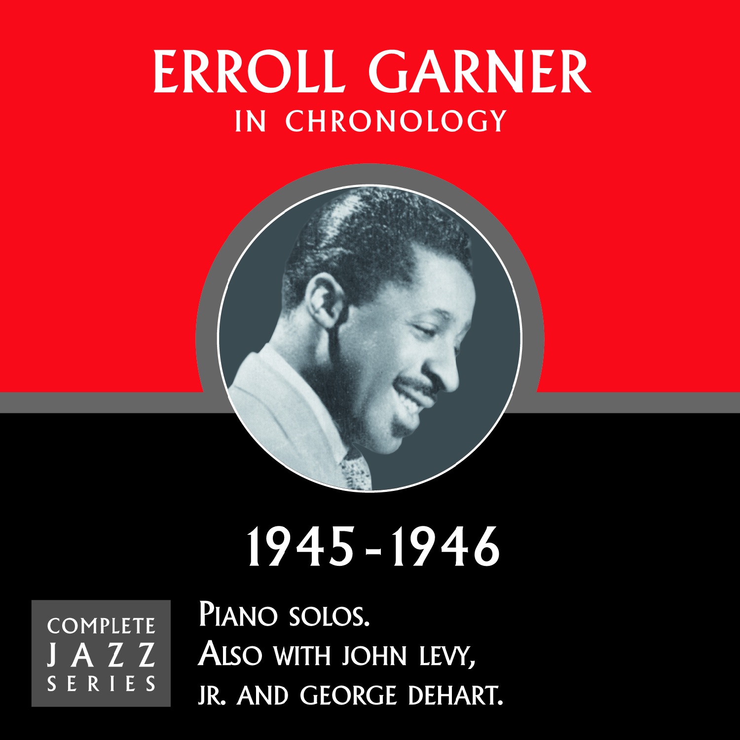 Complete Jazz Series 1945 - 1946