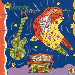 Nine Lives (Remastered Version) - Bonnie Raitt