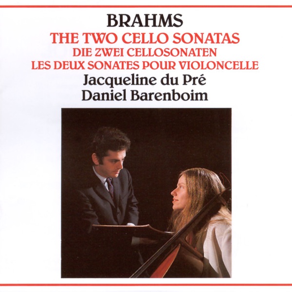 Brahms: The Two Cello Sonatas