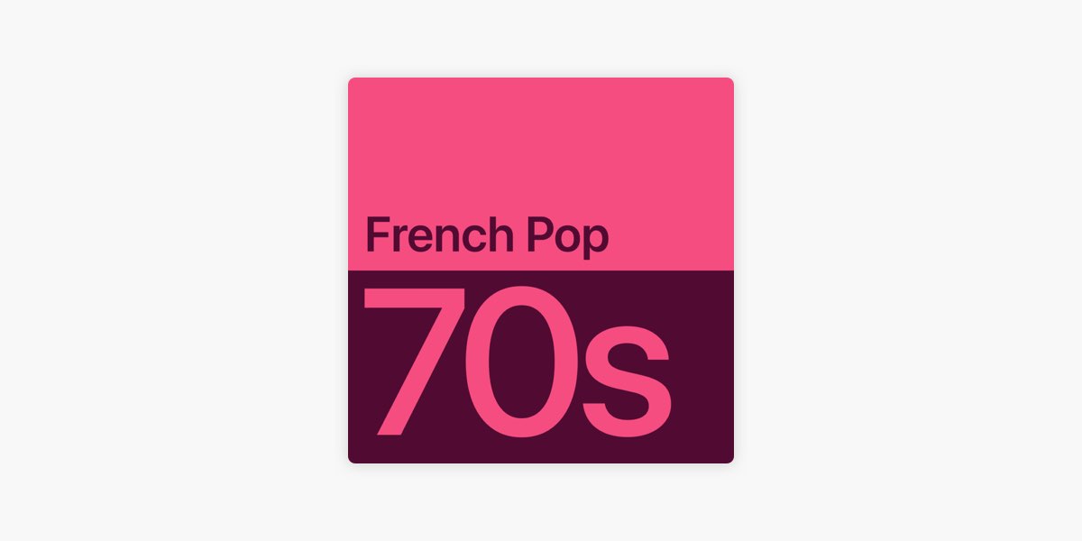 1970年代 フレンチポップ ベスト -プレイリスト - Apple Music