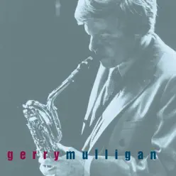 Columbia Jazz: Gerry Mulligan - Gerry Mulligan Columbia Jazz: Gerry Mulligan - Gerry Mulligan