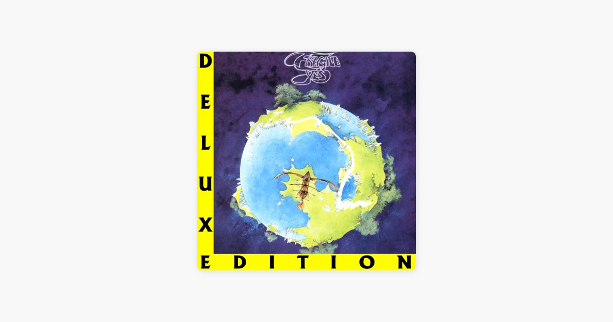 Fragile (Deluxe Edition) - Album by Yes - Apple Music