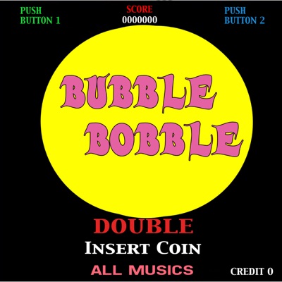 Bubble Bobble (Soundtrack of the Music Game) - Single