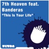 This Is Your Life (feat. Banderas), 2010