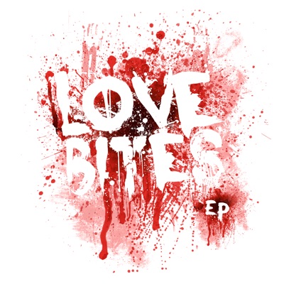 Love Bites - EP