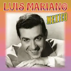 Mexico - Luis Mariano