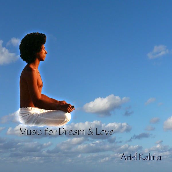 Music for Dream and Love (Remastered)