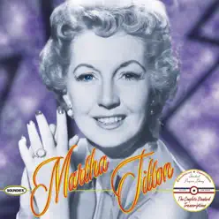 The Complete Standard Transcriptions: Martha Tilton - Martha Tilton The Complete Standard Transcriptions: Martha Tilton - Martha Tilton