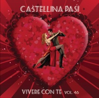 Castellina-Pasi - Al ritmo dell'amore