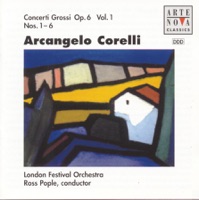 Corelli: Concerti grossi, Op. 6, Nos. 1-6 - Ross Pople & London Festival Orchestra
