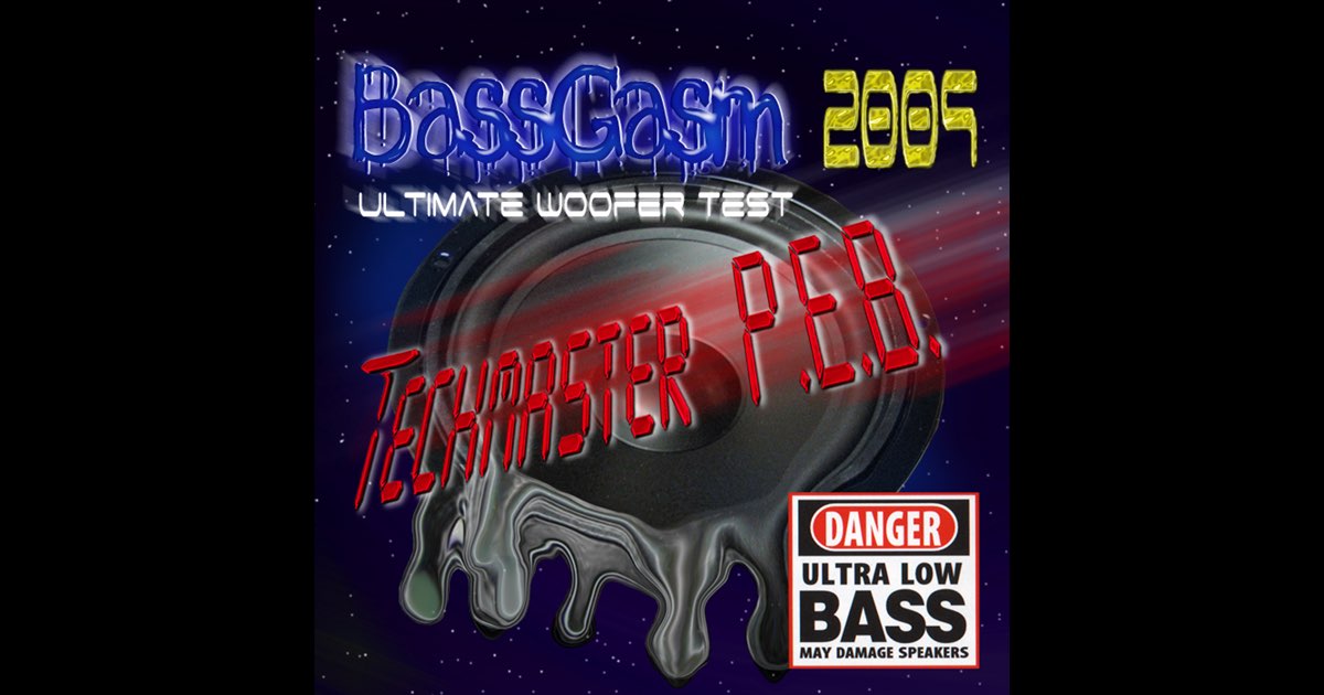 Bassgasm 2009 Ultimate Woofer Test álbum De Techmaster P E B En