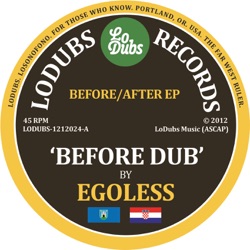 Before Dub (Egoless)