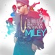 Miley feat Waka Flocka Wiz Khalifa Single