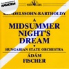 Felix Mendelssohn-Bartholdy: A Midsummer Night's Dream