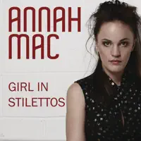 Girl In Stilettos — Annah Mac