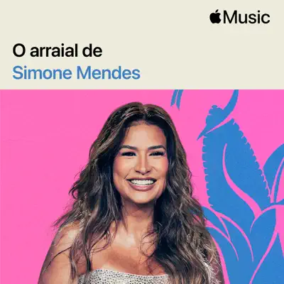 Hör dir O arraial de: Simone Mendes mit Pablo an
