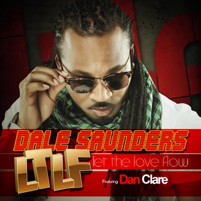 LTLF (Let the Love Flow) [feat. Dan Clare]
