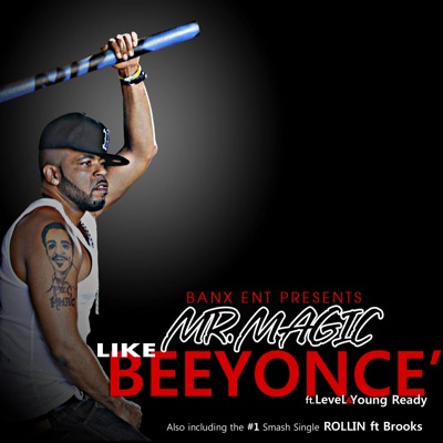 Like Beyounce (feat. Level & Young Ready) - Single