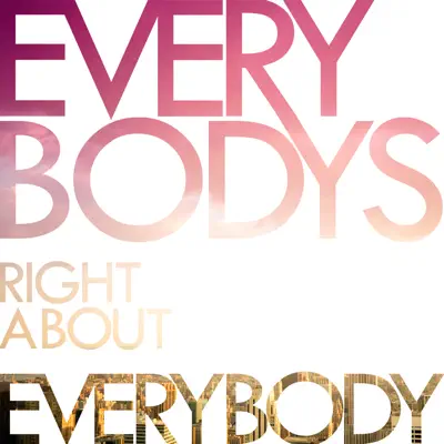 Écouter Everybody's Right About Everybody (Special Edition) par Colourslide