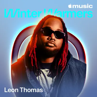 Dengarkan Leon Thomas: Winter Warmers yang menampilkan Madison Ryann Ward.