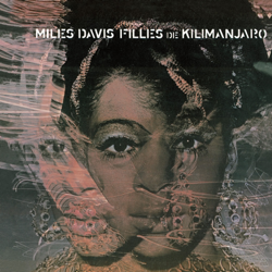 Filles de Kilimanjaro - Miles Davis Cover Art