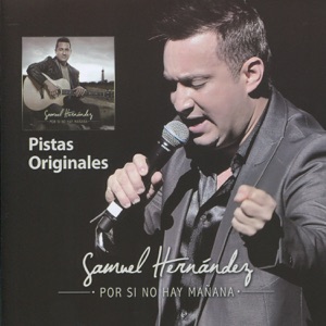 Por Si No Hay Mañana (Pistas Originales)