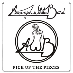 Average White Band — Pick Up the Pieces