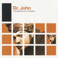 Definitive Pop: Dr. John (Remastered) - Dr. John