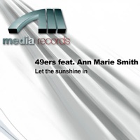 Let the Sunshine In (Remixes) [feat. Ann Marie Smith] - 49ers
