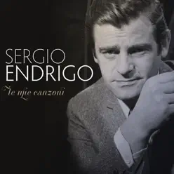 Endrigo - Le mie canzoni - Sérgio Endrigo