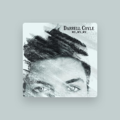 Listen to Darrell Coyle, watch music videos, read bio, see tour dates & more!