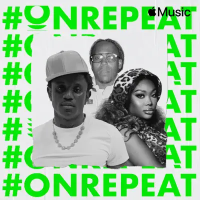 Listen to #OnRepeat featuring 2 Chainz, Cash Cobain & Young Nudy