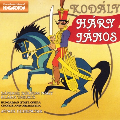 Háry János (Hungaroton Classics)