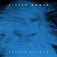 Broken Record - Single - Little Boots
