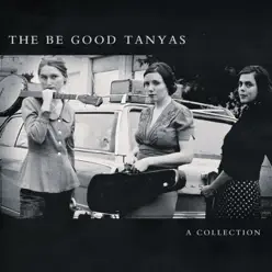 A Collection - The Be Good Tanyas
