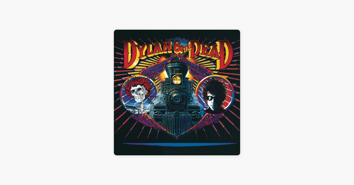 Dylan & The Dead (Live) - Album by Bob Dylan & Grateful Dead