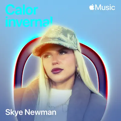 Escucha Skye Newman: calor invernal con Skye Newman