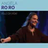 Angela Ro Ro - Amor Meu Grande Amor (feat. Frejat)
