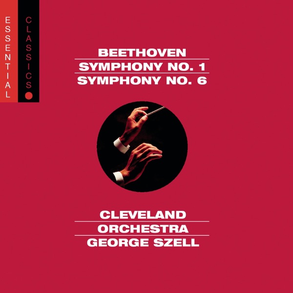 Beethoven: Symphony No. 1, Symphony No. 6 "Pastoral" & Egmont Overture