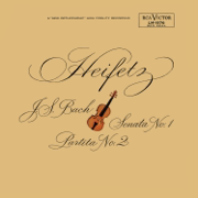 Bach: Sonata No. 1, BWV 1001, in G Minor & Partita No. 2, BWV 1004, in D Minor - Jascha Heifetz