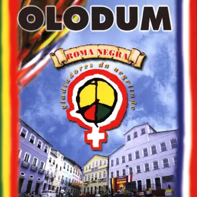 Escucha Romã Negra de Olodum.