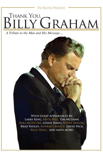 Thank You, Billy Graham (feat. Larry King, Faith Hill, Tim McGraw, Reba McEntire, LeAnn Rimes, Kenny Rogers, Andrae Crouch, Brad Paisley, David Pack & Billy Dean) - Single album cover